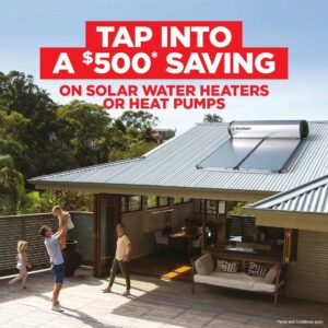 Tap into a $500 saving on a new hot water system from Solahart